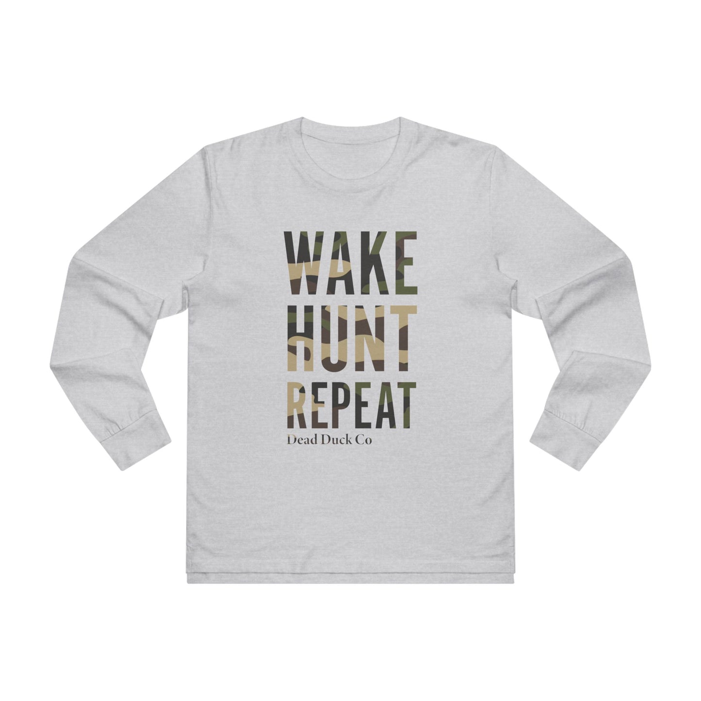 "Wake Hunt Repeat" Long Sleeve Baselayer